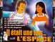 IL ETAIT UNE FOIS L'ESPACE